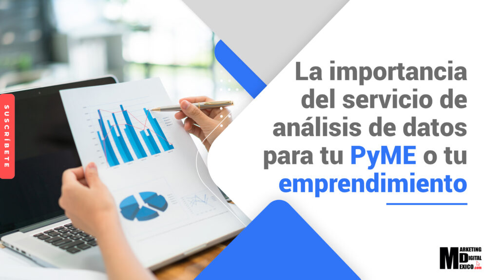 Portada La importancia del servicio de Análisis de Datos para tu PyME o Emprendimiento