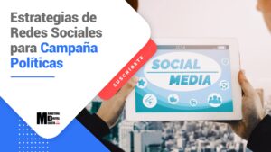 Estrategia de Redes Sociales para Campañas Políticas