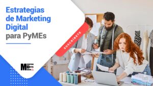 Estrategias de Marketing Digital para PyMEs