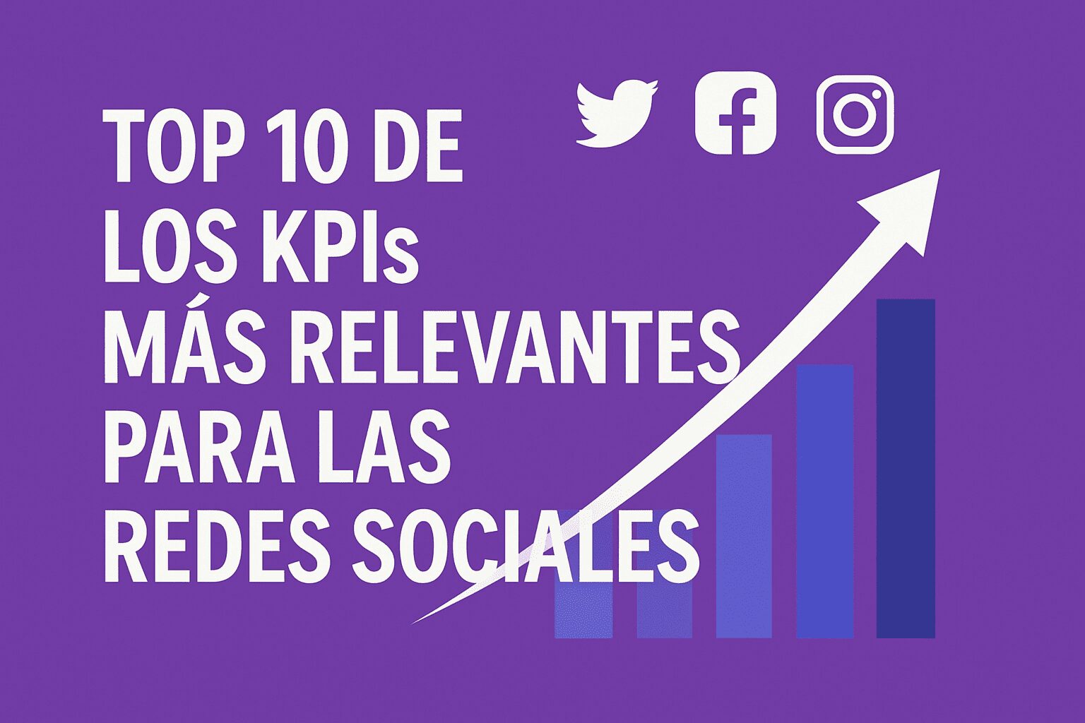 Top 10 de los KPIs más relevantes para las Redes Sociales